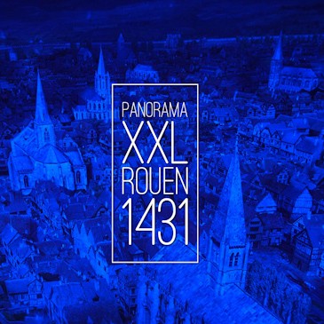 Panorama XXL – Rouen 1431