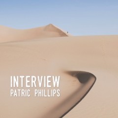 INTERVIEW: Patric Phillips