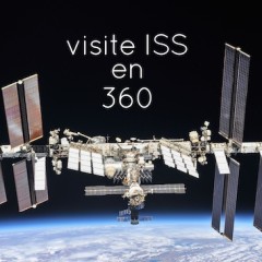 ISS en 360 avec Thomas Pesquet
